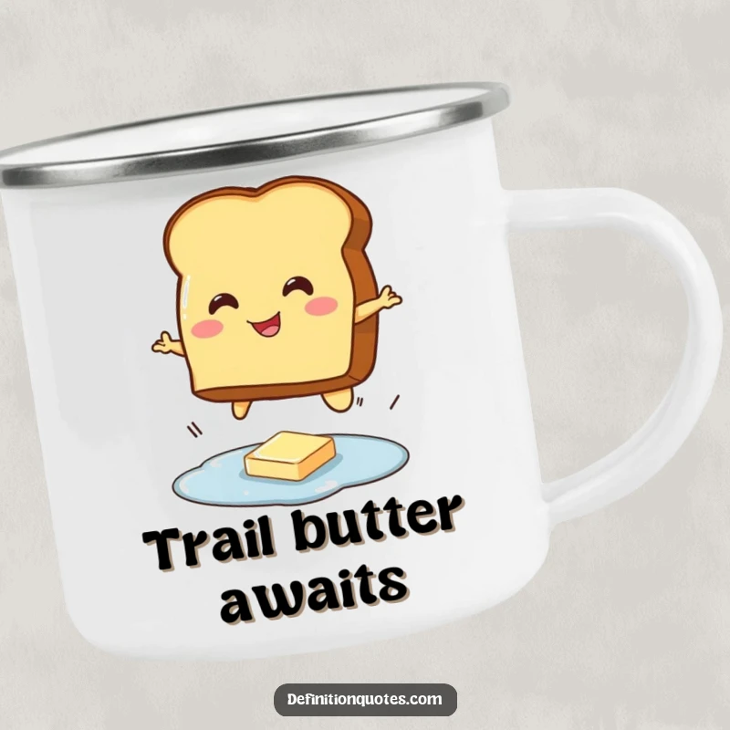 Funny camping mug showing a smiling toast character leaping over a tiny puddle of butter, bringing humor to outdoor settings.