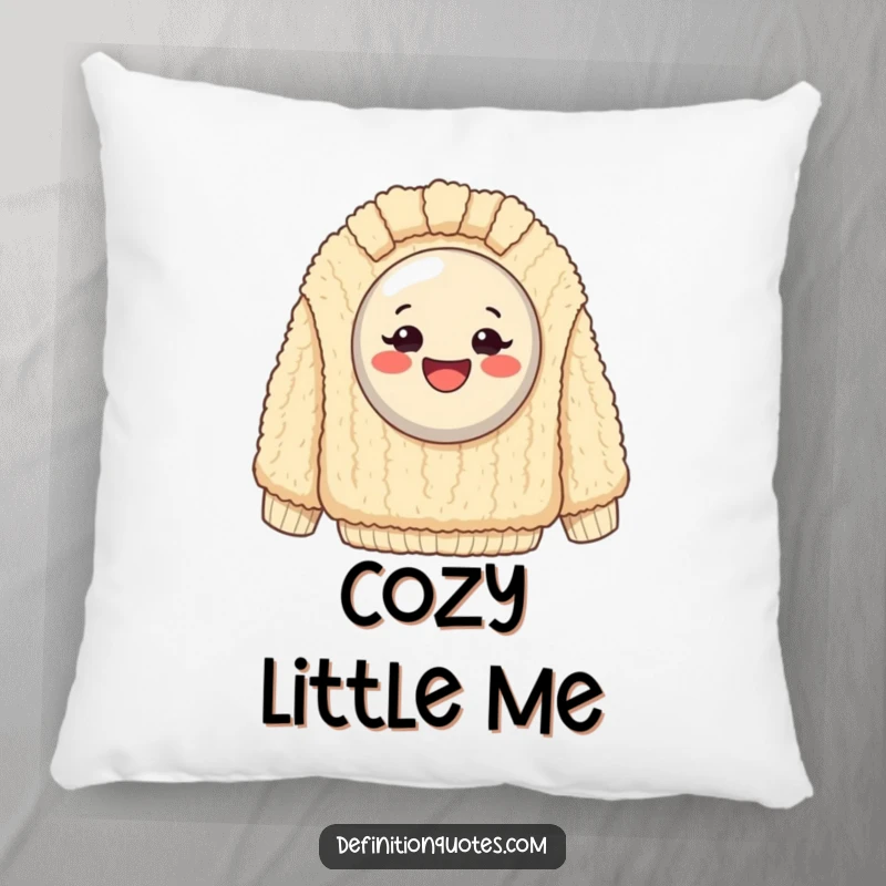 Funny Pillow: Exaggeratedly happy button stuck on a giant, fuzzy sweater, a soft and humorous decorative touch.