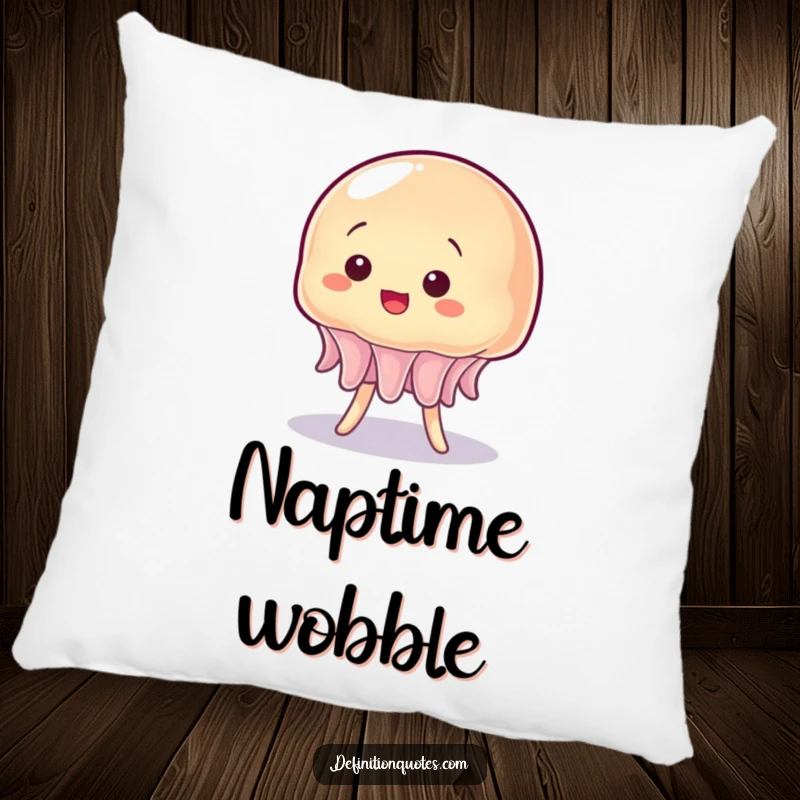 Funny decorative pillow with a jiggly, wobbly jelly character comically trying to stay upright.