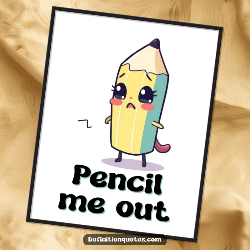 Funny digital art print of a cute, nervous pencil character drawing its own escape route. Instantly downloadable humor.