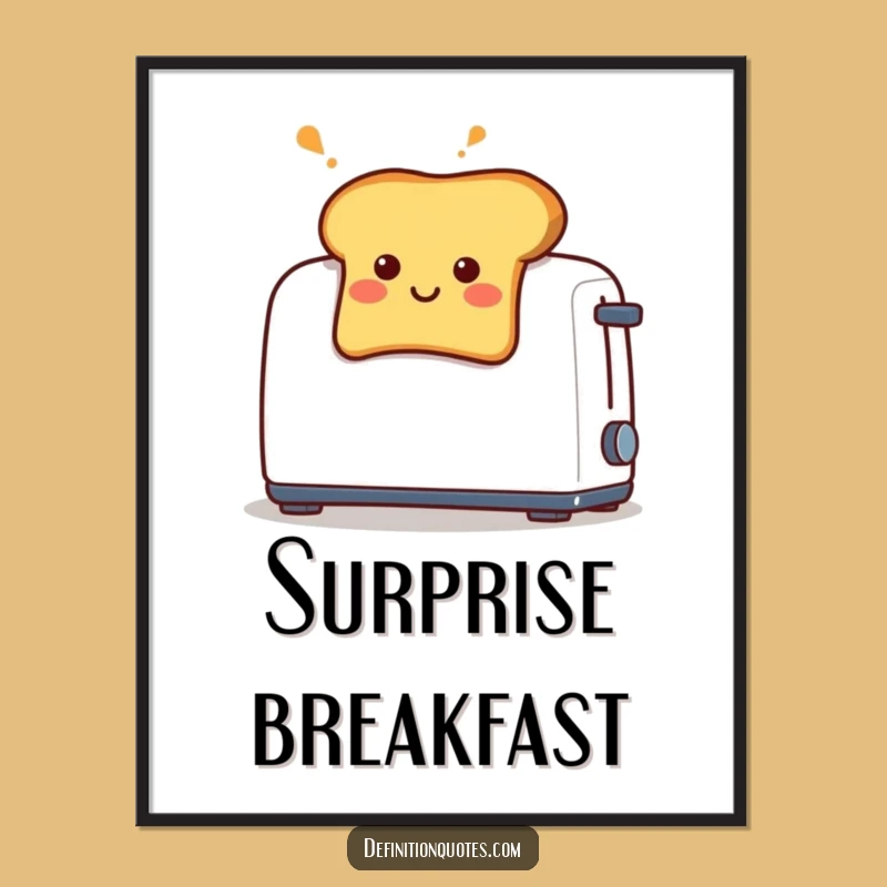 Funny Toast Surprise Digital Print: Instant Hilarious Wall Art for Your Space