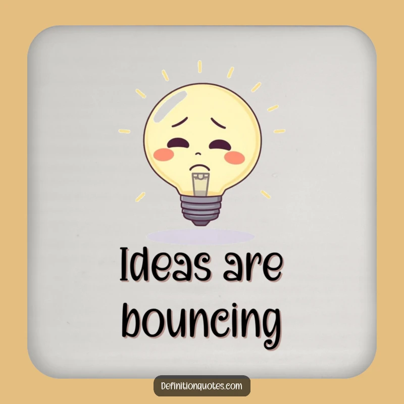 Funny Lightbulb Coaster: Bouncy Confusion - Humorous Table Decor Gift