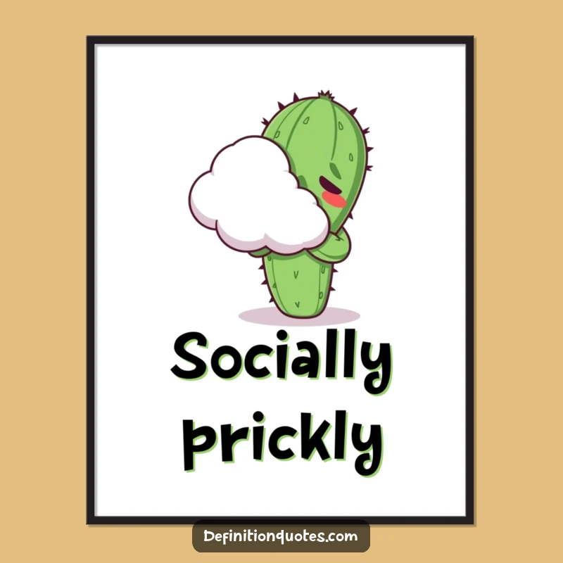 Funny Kawaii Cactus Hugging Cloud Poster - Hilarious Wall Art for Awkward Souls