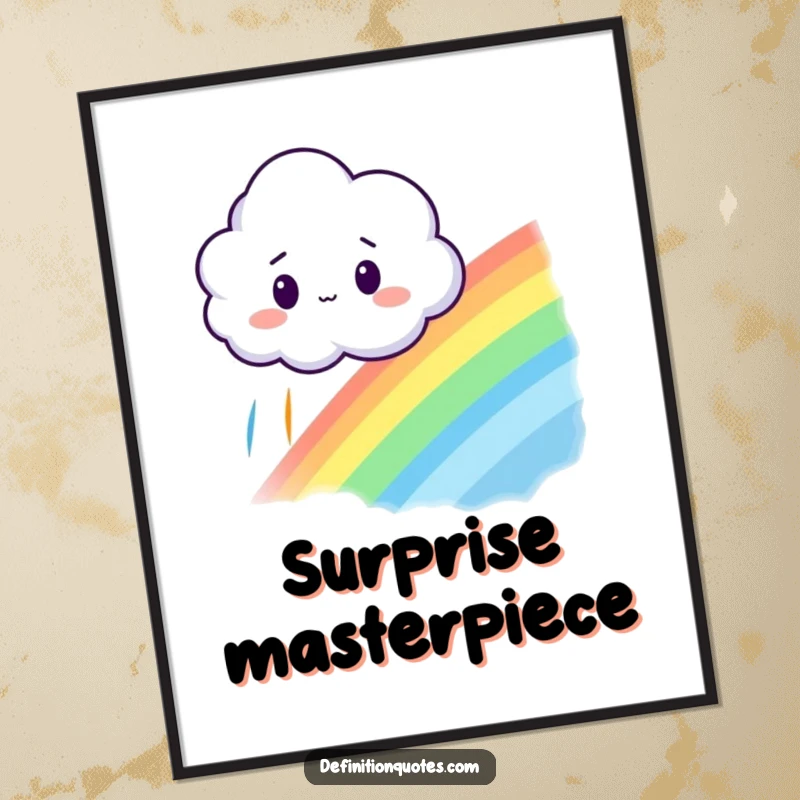 Funny poster of a surprised cloud marveling at a rainbow it unexpectedly created, adding whimsical decor.