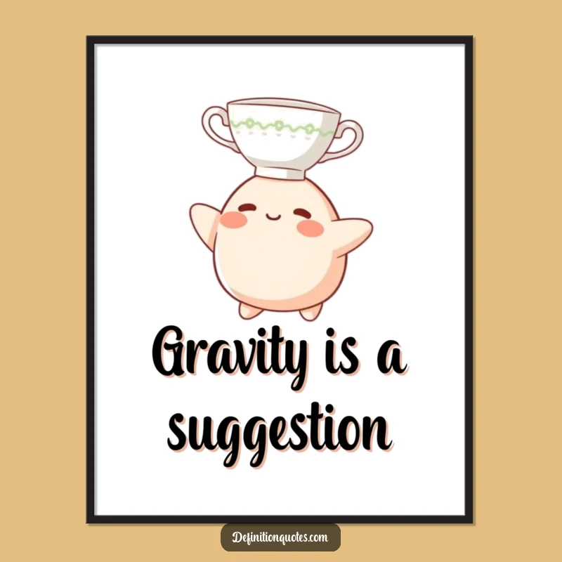 Funny Teacup Headblob Poster: Whimsical Blob Character Balancing Art, Great Funny Gift