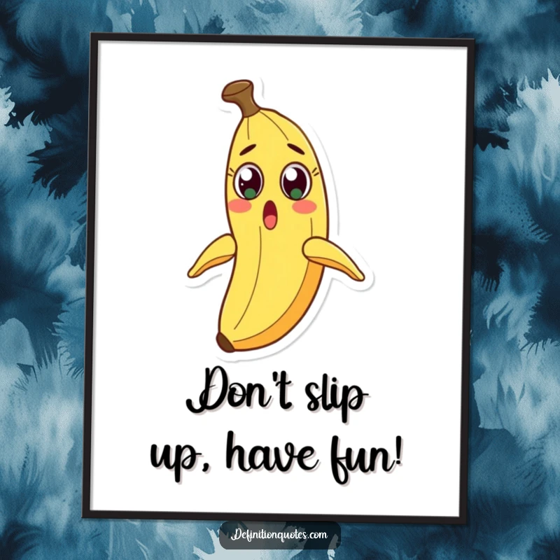 Funny Free Printable Wall Art: Shocked banana character witnessing its own peel slide, a moment of pure comedy.