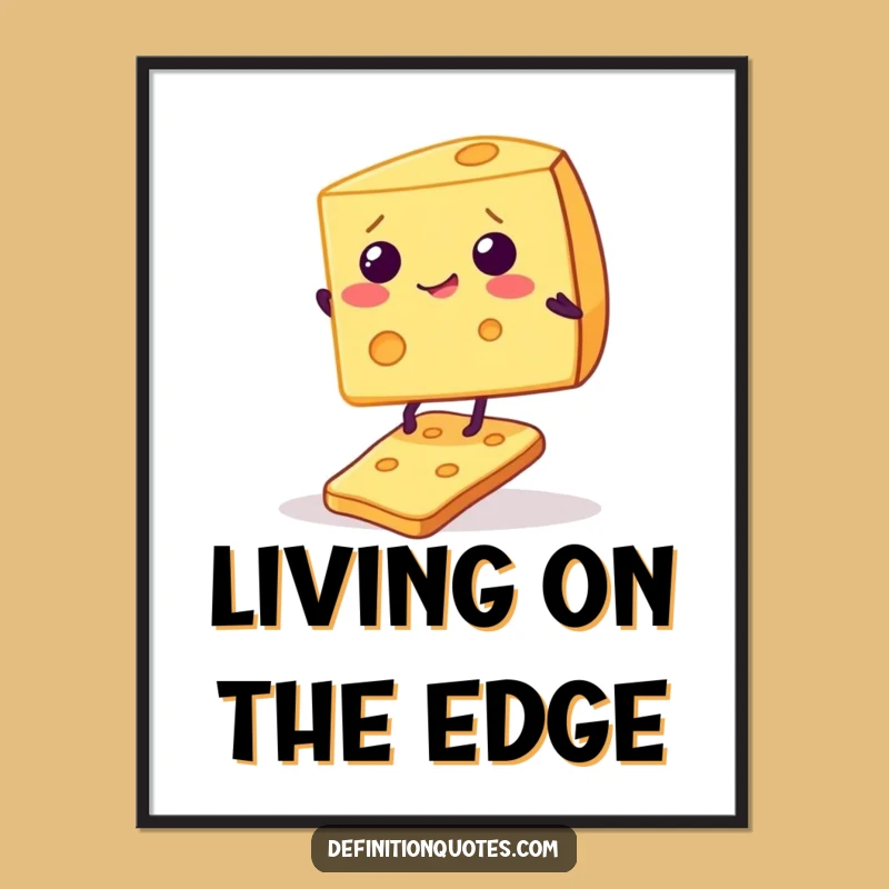 Funny Free Printable Cheese Wall Art - Giggling Wedge Downloadable Decor Gift
