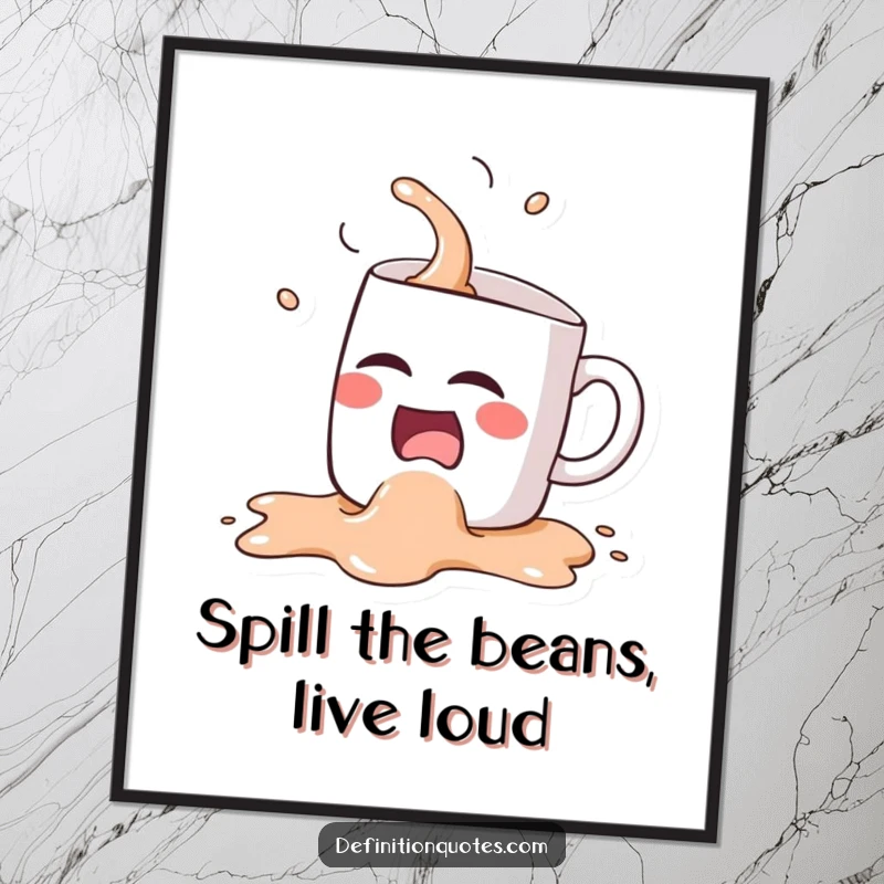 Funny Free Printable Wall Art: A Kawaii coffee mug character is laughing hysterically and spilling its contents everywhere.