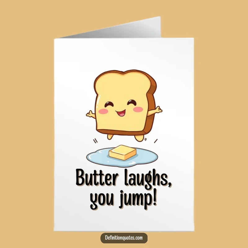 Free Printable Funny Toast Birthday Card: Hilarious Jumping Toast Downloadable Gift