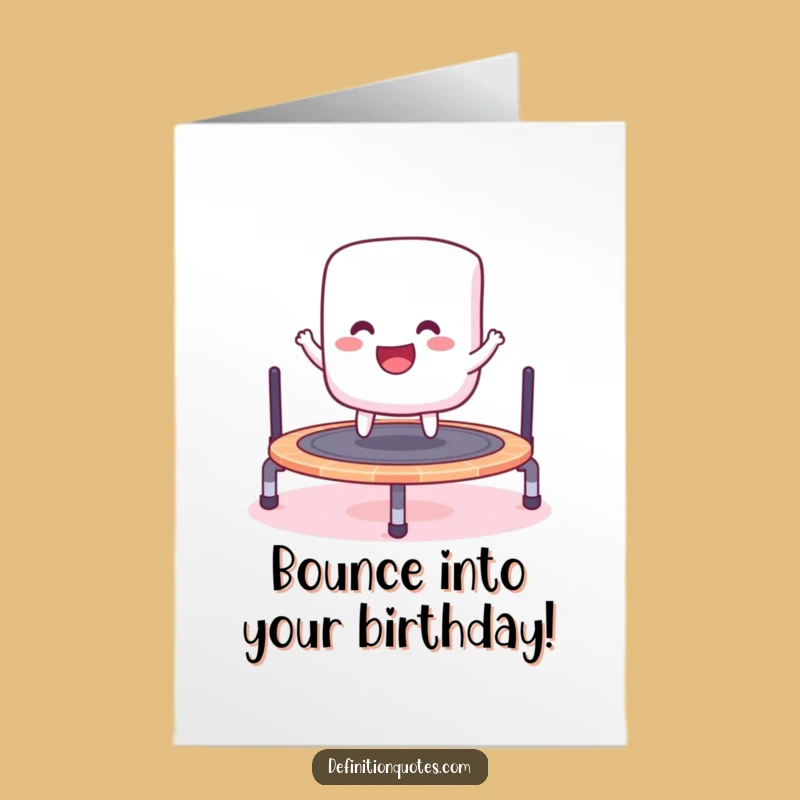 Free Printable Birthday Card: Bouncing Marshmallow Fun, Funny Downloadable Gift