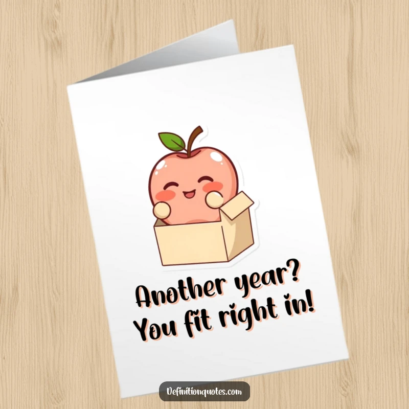 Funny Free Printable Birthday Card: A blushing apple character struggles comically to fit into a tiny box.