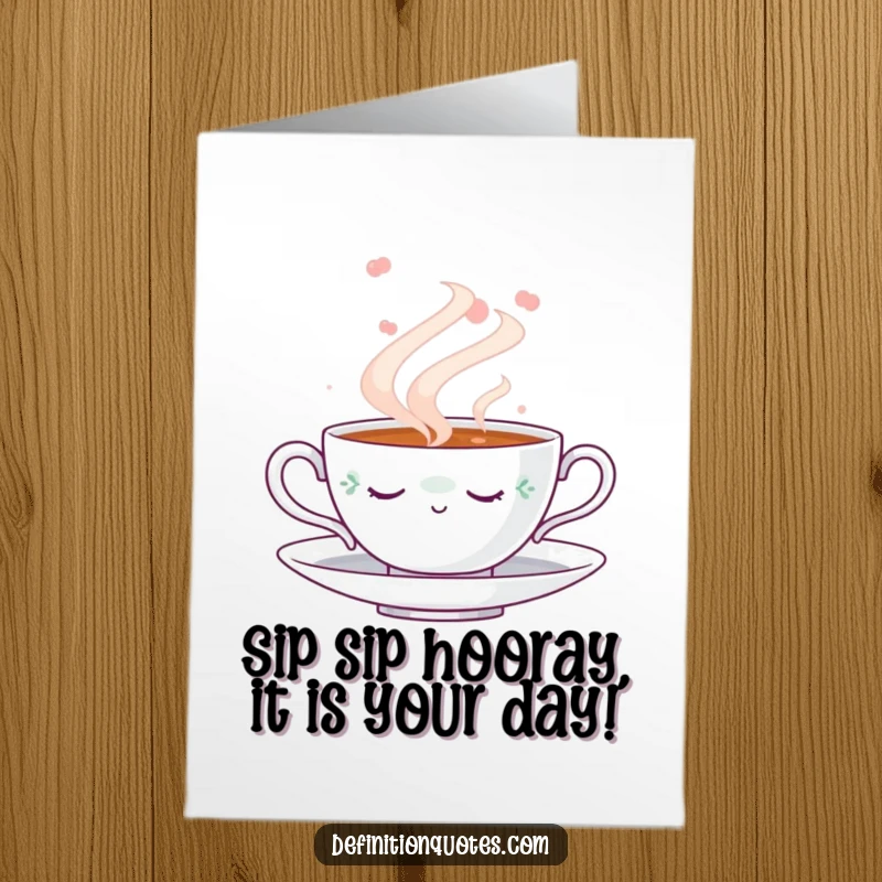 Funny Free Printable Birthday Card: A sleepy teacup drifts in steam, offering a cozy and humorous greeting.