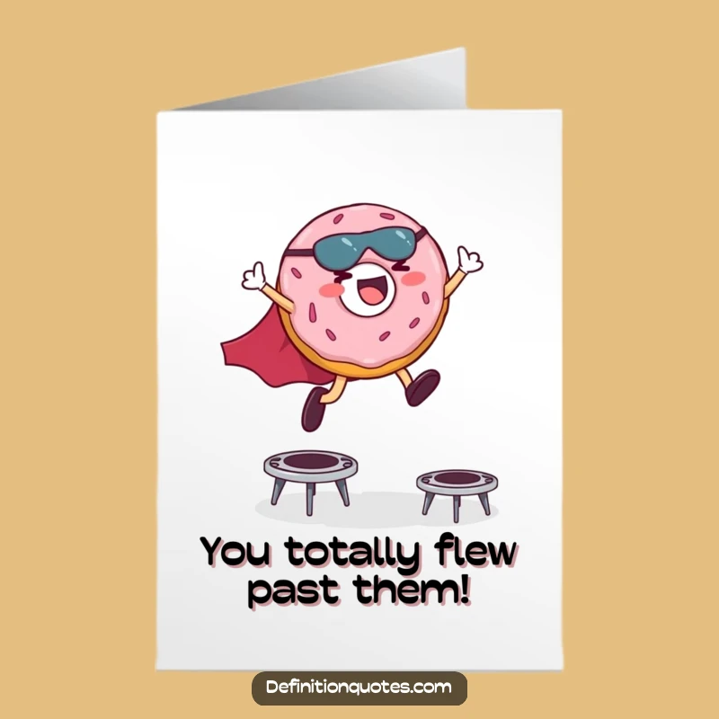 Free Printable Congrats Card: Donut Superhero's Victory Leap - Funny Downloadable Gift