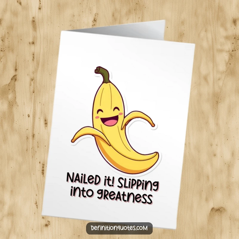 Funny Free Printable Congratulations Card: A grinning banana peel performs an exaggerated slip with flair.