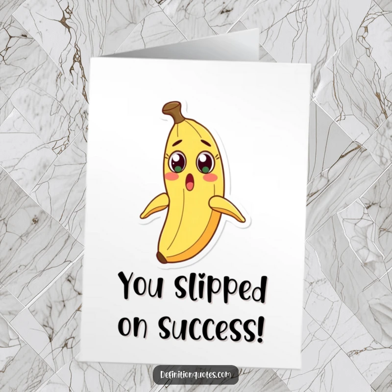 Funny Free Printable Congratulations Card: Banana character shocked by its own peel, a comical mishap.