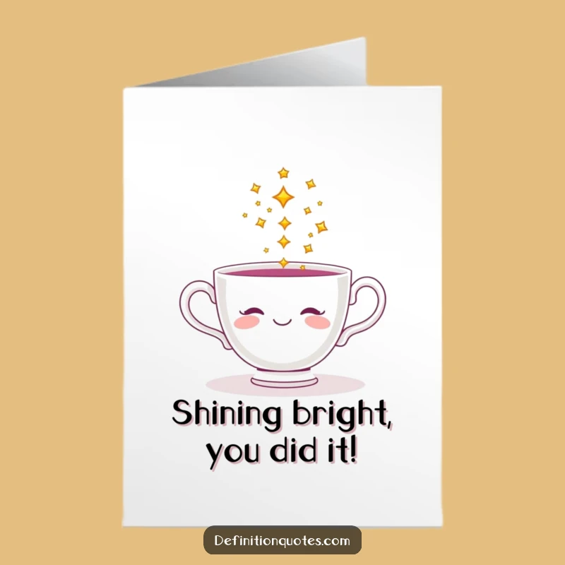 Free Printable Congrats Card: Teacup Stars Pouring Joy, Funny Downloadable Gift