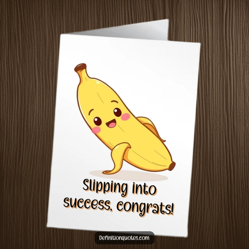 Funny Free Printable Congratulations Card featuring a banana slipping on its own peel with a surprised look, a quirky downloadable gift.