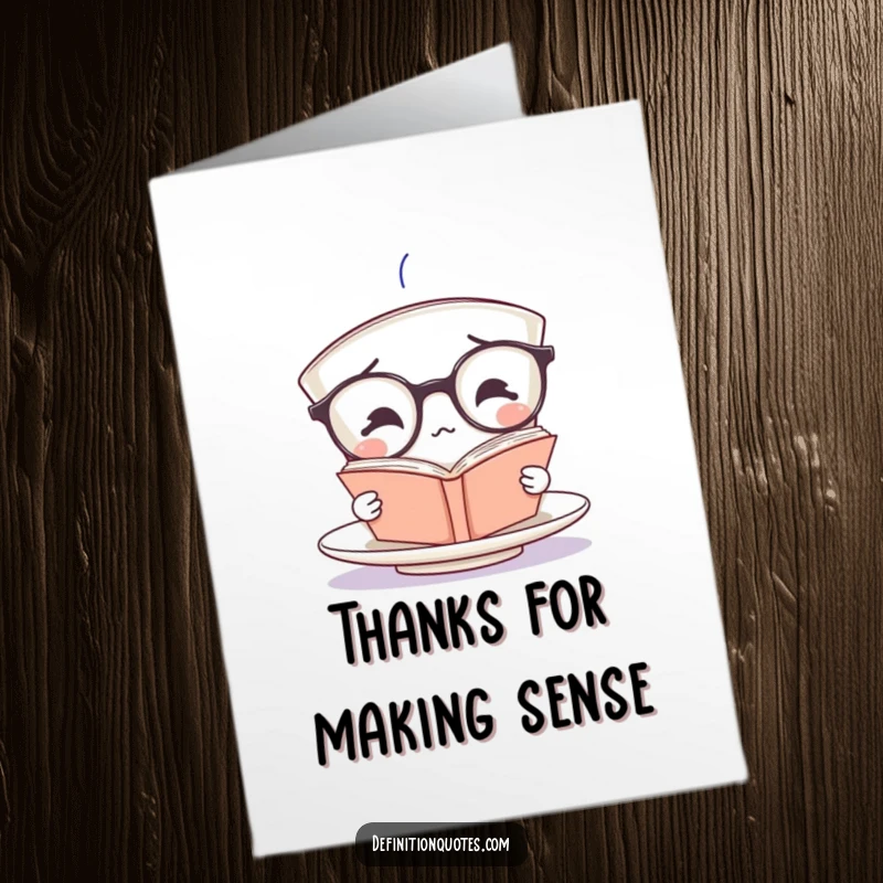 Funny Free Printable Thank You Card: Confused teacup, oversized glasses, reading upside-down book, quirky gratitude.