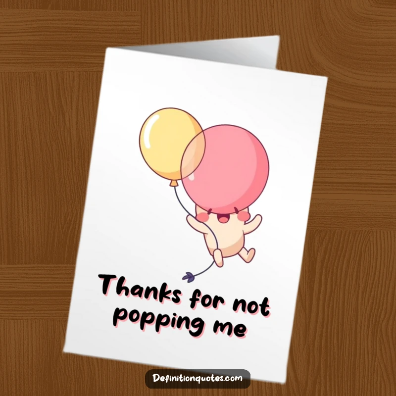Funny Free Printable Thank You Card: Kawaii balloon character comically popping itself while attempting flight, a comical thank you.