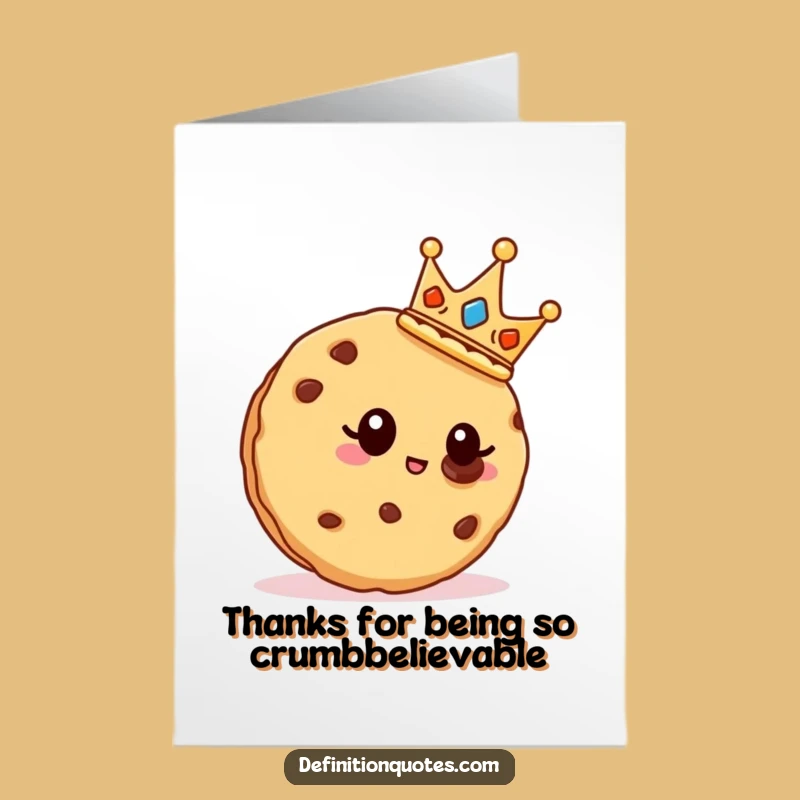 Free Printable Thank You Card: Royal Cookie Appreciation - Funny Downloadable Gift