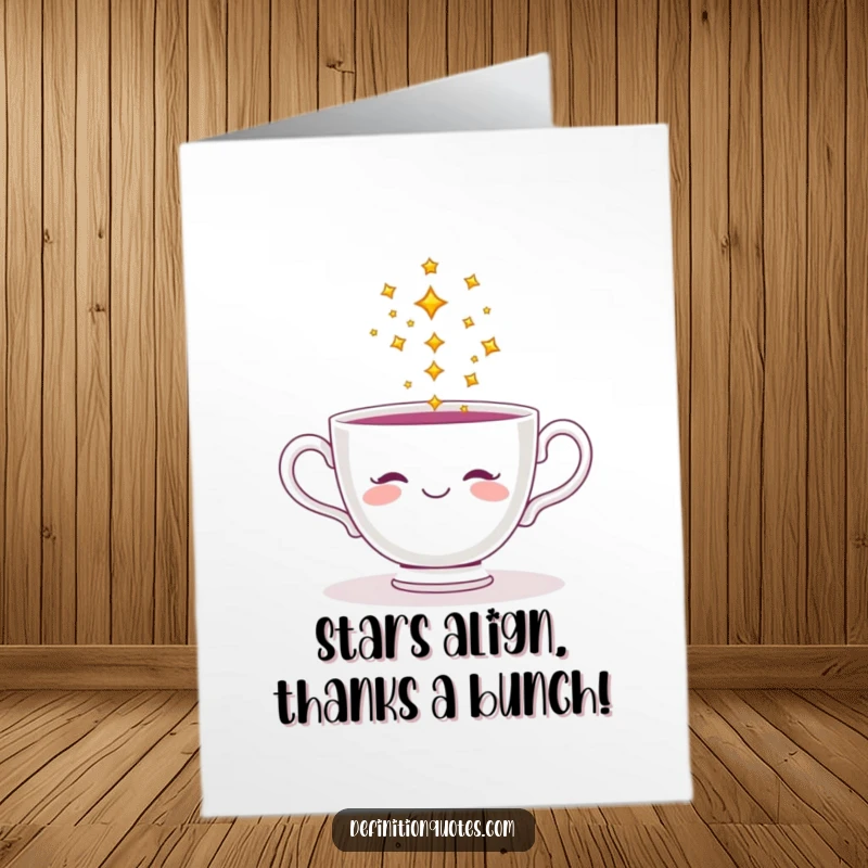 Funny Free Printable Thank You Card with a happy teacup pouring out a delightful stream of twinkling stars.
