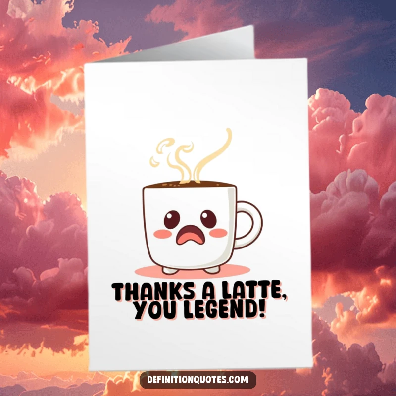 Funny free printable thank you card featuring a startled coffee mug character with steam forming a comical face, saying thanks.