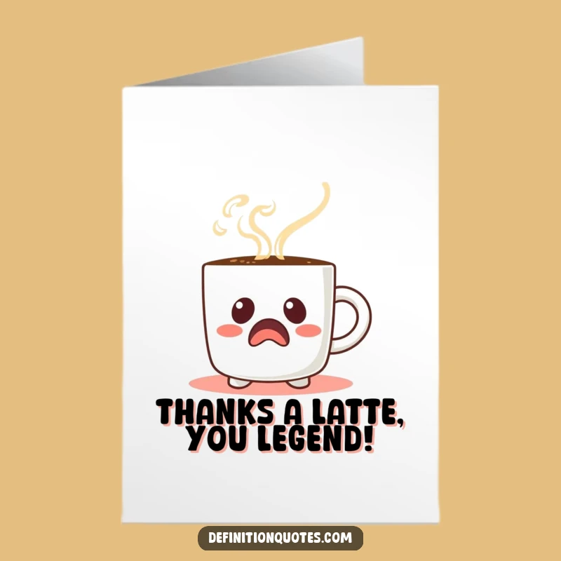 Free Printable Funny Coffee Mug Thank You Card - Shocked Steam Downloadable Gift
