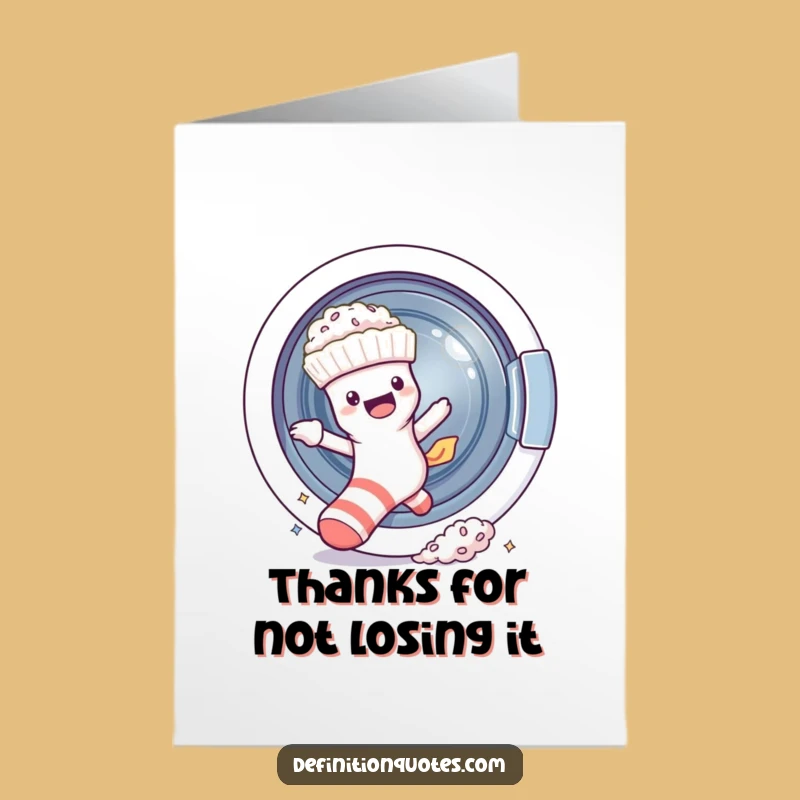 Free Printable Thank You Card: Sock Escaping Washer, Appreciative Downloadable Gift