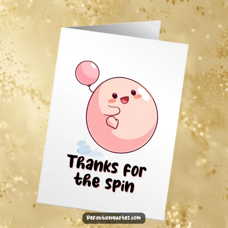 Funny Free Printable Thank You Card of a small blob character wobbling precariously on a giant spinning top.