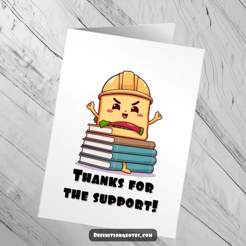 Funny Free Printable Thank You Card: Determined sandwich wearing a hard hat attempts to balance a precarious stack of books.