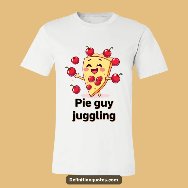 Funny Pie Juggling T-Shirt: Hilarious Dessert Character Tee for Fun Lovers